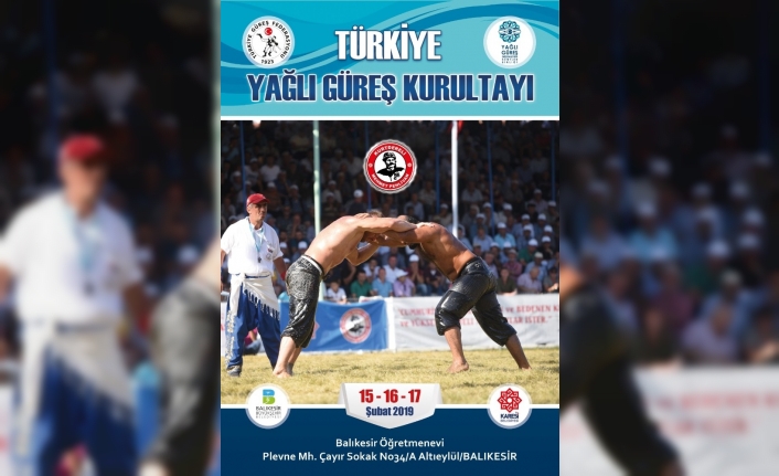Türkiye Yağlı Güreş Kurultayı Balıkesir’de düzenlenecek