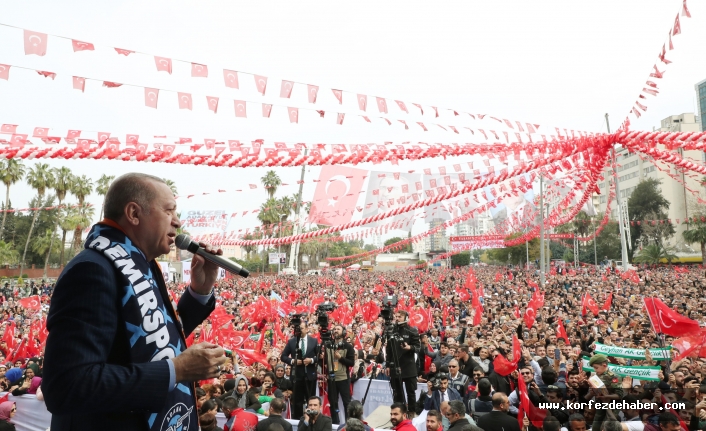Cumhurbaşkanı Erdoğan: "Ezan ve bayrak düşmanlarıyla sonuna kadar mücadele edeceğiz"