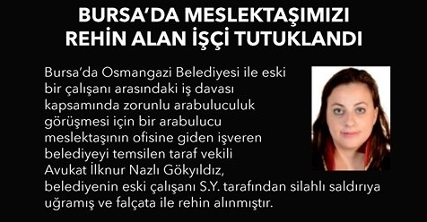 Avukatı falçata ile rehin alan zanlı tutuklandı