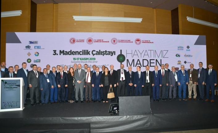 "Türkiye olarak madencilikte 4.7 milyar dolara ulaşan bir ihracatımız var"