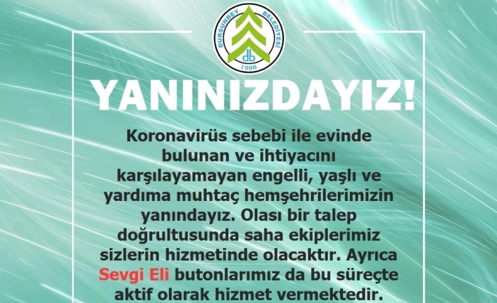 Dursunbey’de evinden çıkmayanlara belediye destek olacak