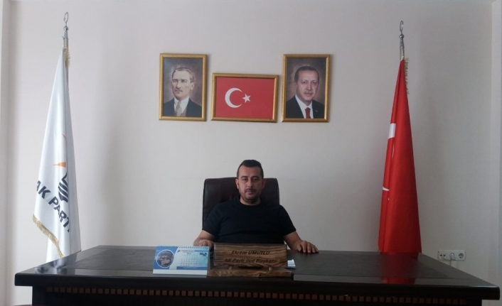 AK Parti Edremit İlçe Başkanı Ekrem Umutlu: