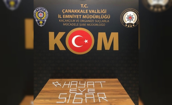 Çanakkale’de kaçak sigara operasyonu