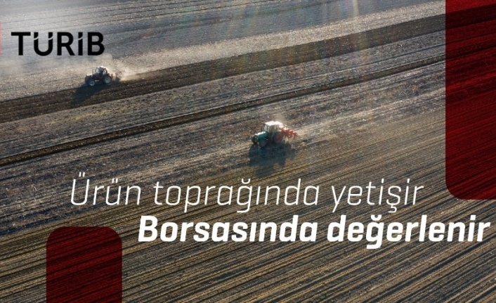 Bursa Ticaret Borsası’ndan TÜRİB’te ilk 6 ayda 275 milyon liralık işlem hacmi