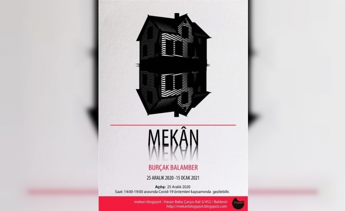 Sanatçı Burçak Balamber’den ’Mekan’ sergisi