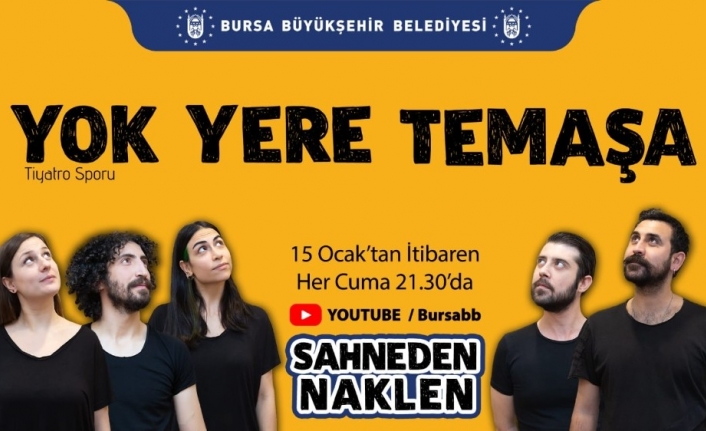 Temâşâ evlere taşındı