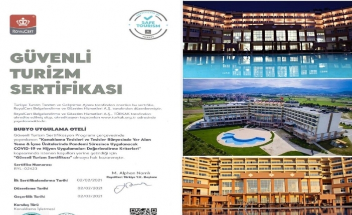 Burhaniye’de BUBYO Uygulama Oteli güvenilir turizmin adresi oldu