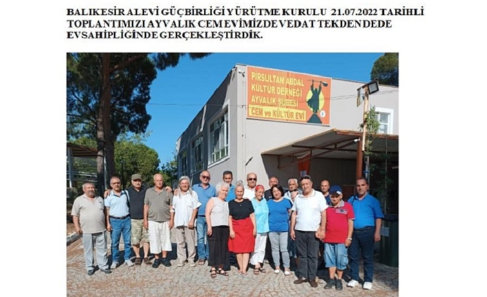 Ayvalık'ta Balıkesir Alevi Güç Birliği Toplantısı