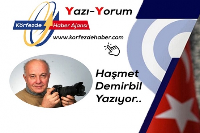 Haşmet Demirbil Yazıyor:  "Eski Bayramlar ve Yeni Yaşamlar"