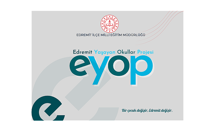 Edremit Yaşayan Okullar Proje (EYOP) Hayata Geçiyor