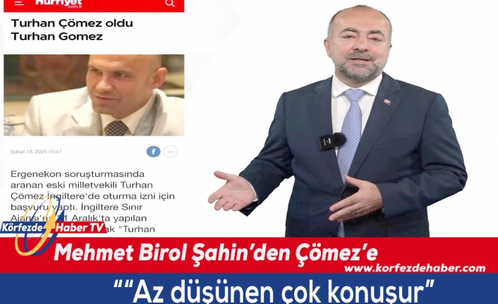 Şahin, Çömez'e fena bindirdi