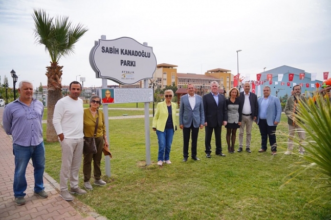 Sabih Kanadoğlu’nun adı Ayvalık Adliyesi’nin karşısındaki parka verildi