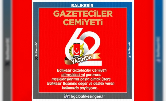 Balıkesir Gazeteciler Cemiyeti 62. Yaşında