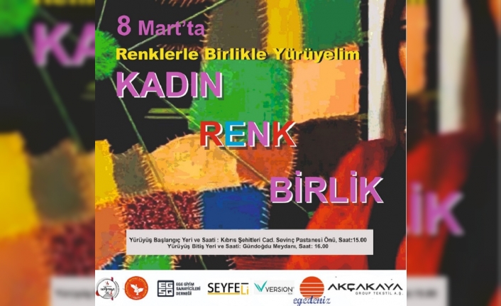 8 Mart’ta Renklerle Birlikte Yürüyelim