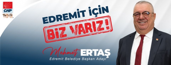 İşimiz gücümüz Edremit