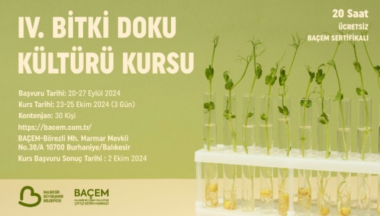 Burhaniye'de Dördüncü Bitki Doku Kültürü Kursu başlıyor