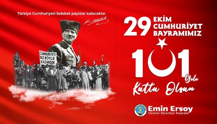 Havran Belediye Başkanı Ersoy: "101. yıl dönümüne erişmenin engin gururunu yaşıyoruz"