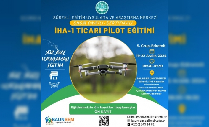 Edremit Sivil Havacılık Yüksekokulu, drone pilotluğu eğitimi düzenliyor