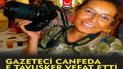 Gazeteci Canfeda Eser Tavusker, vefat etti