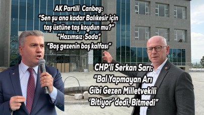 Balıkesir’de Vekillerinin Hizmet Tartışması