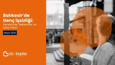 BAPKA’nın Genç İşsizlik Raporu Yayımlandı!