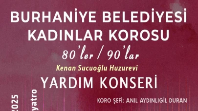 Burhaniye Belediyesi Kadınlar Korosu’ndan yardım konseri