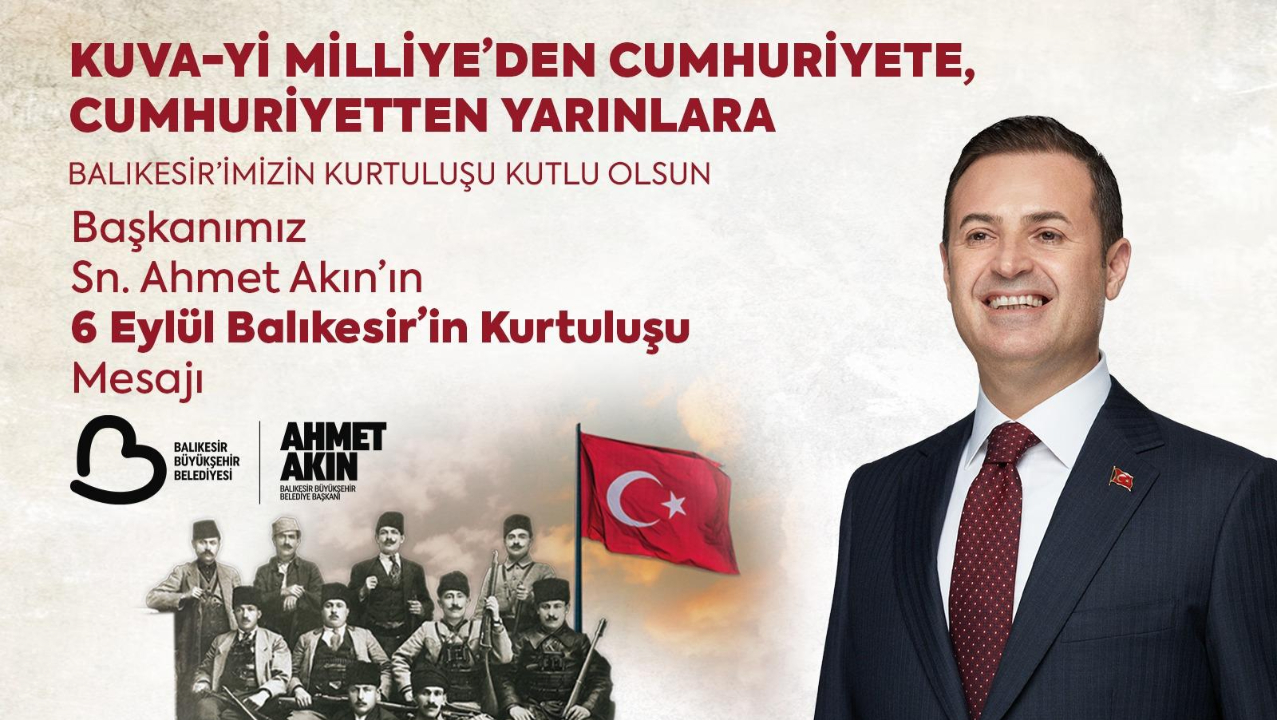Başkan Akın'dan 6 Eylül kurtuluş coşkusu sevinci