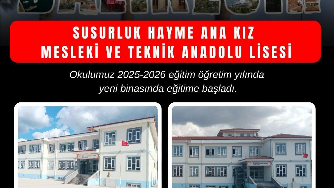 Susurluk Hayme Ana Kız Mesleki ve Teknik Anadolu Lisesi Yeni Binasında Eğitime Başladı