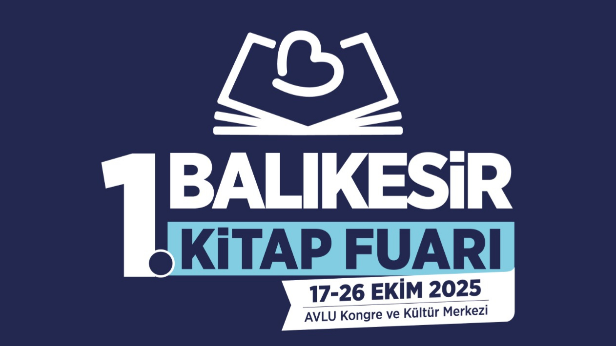 1. Balıkesir Kitap Fuarı 17-26 Ekimde açılıyor