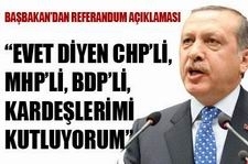 BAŞBAKAN REFERANDUMU DEĞERLENDİRDİ