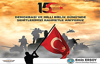 Havran Belediye Başkanı Emin Ersoy'un "15 Temmuz Demokrasi ve Milli Birlik Günü" mesajı