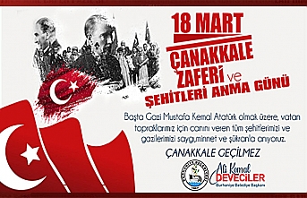 Burhaniye Belediye Başkanı Ali Kemal Deveciler: "Çanakkale Geçilmez"