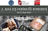 2. Adli Diş Hekimliği Kongresi 24-25 Ocak 2022 tarihinde İzmir'de düzenlenecek