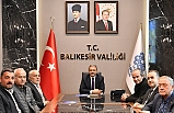 Balıkesir Gazeteciler Cemiyeti Vali Şıldak'ı ziyaret etti