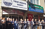 Edremit’te Yeni Dünya Vakfı Temsilciliği görkemli törenle açıldı  