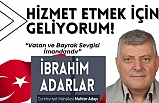 Cumhuriyet Mahallesi Muhtar Adayı İbrahim Adar: “Yenilik ve hizmet için, mahallemiz için geliyoruz”