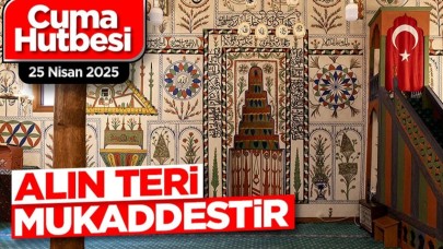 "Alın Teri Mukaddestir"