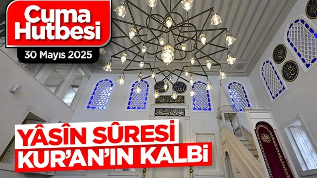"Yâsîn Sûresi: Kur’an’ın Kalbi"