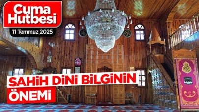 "Sahih dini bilginin önemi"