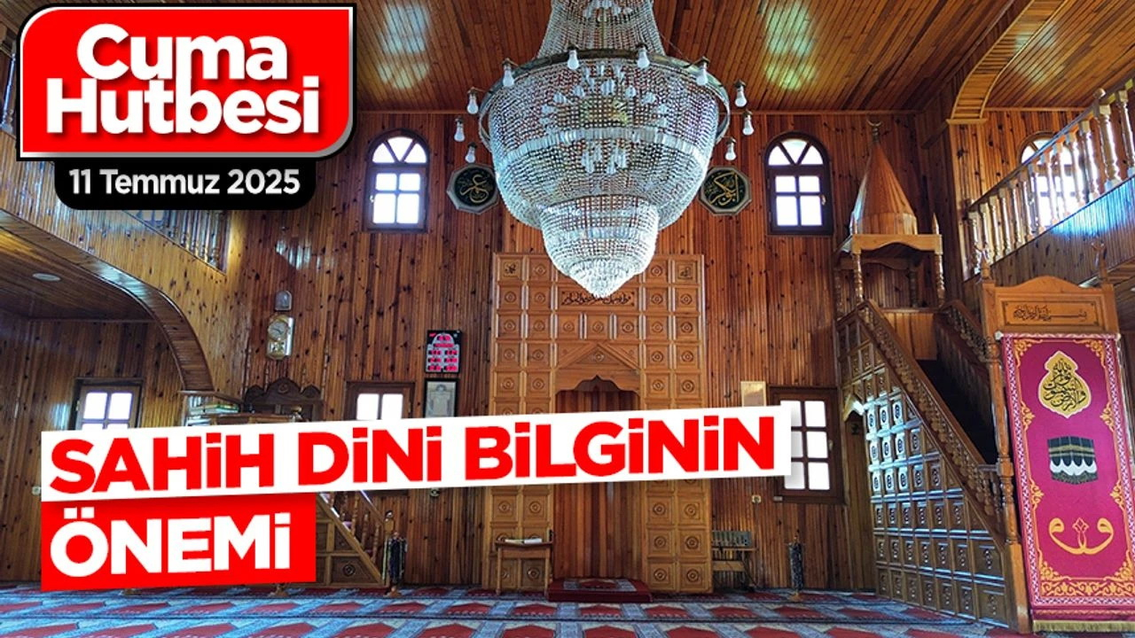 "Sahih dini bilginin önemi"