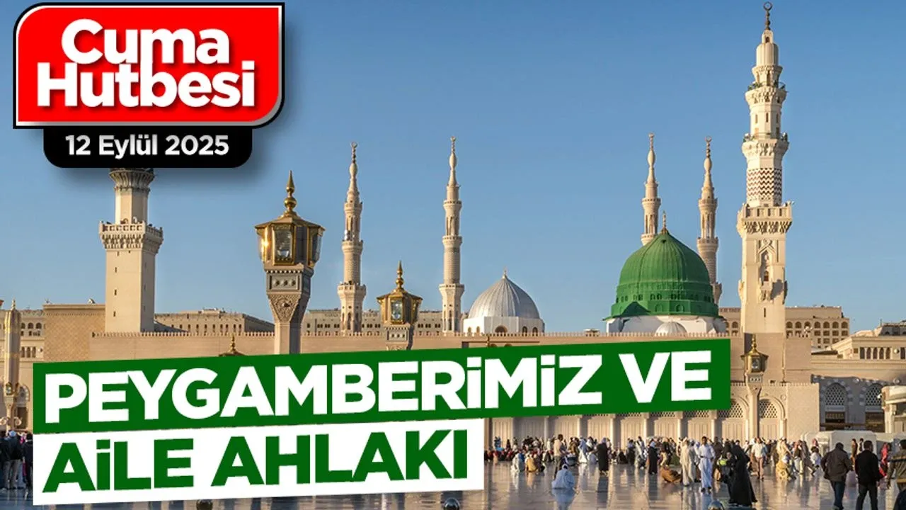 "Peygamberimiz ve Aile Ahlakı"