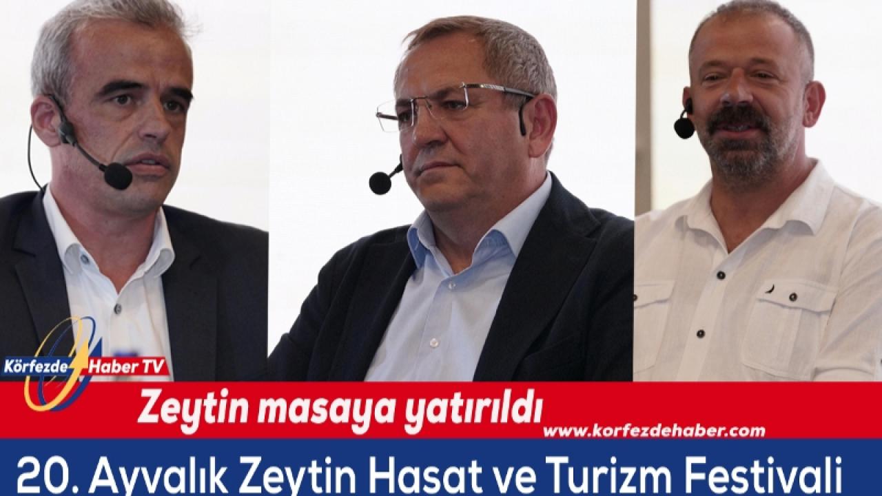 20. Ayvalık Zeytin Hasat ve Turizm Festivali’nde Paneller İlgi Odağı Oldu