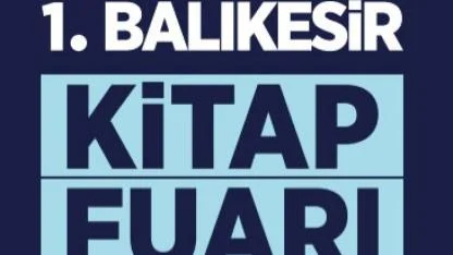 Balıkesir’de kitapla buluşma zamanı!