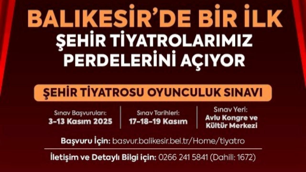 Artık Balıkesir’in de bir “Şehir Tiyatrosu” olacak