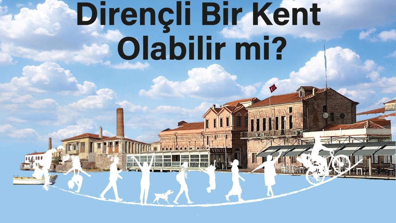 Ayvalık’ta “Kent Buluşmaları”nın İkincisi 7 Şubat’ta Yapılacak