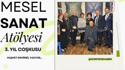 Mesel Sanat Atölyesi 3. Yılını Coşkuyla Kutladı