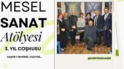 Mesel Sanat Atölyesi 3. Yılını Coşkuyla Kutladı