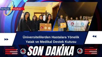 Üniversitelilerden Hastalara Yönelik Yatak ve Medikal Destek Kutusu