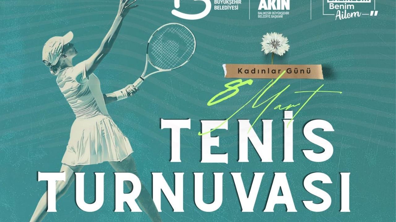 Büyükşehir, Dünya Kadınlar Günü’nde tenis heyecanı yaşatacak