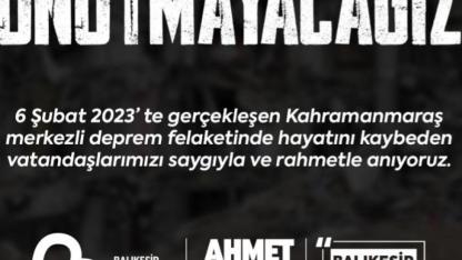Başkan Akın: 6 Şubat’ı unutmadık unutturmayacağız